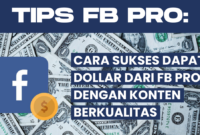 Cara Sukses Mendapatkan Penghasilan dari FB Pro dengan Konten Berkualitas