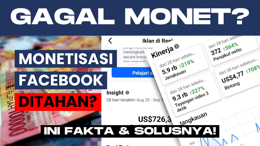 Mengapa Monetisasi Facebook Ditahan? Fakta dan Solusinya