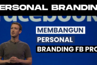 Cara Membangun Personal Branding untuk Akun FB Pro