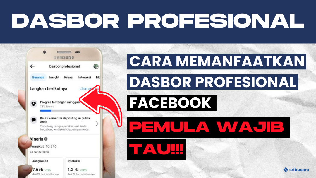 Memanfaatkan Dasbor Profesional Facebook Pro untuk Meningkatkan Jangkauan